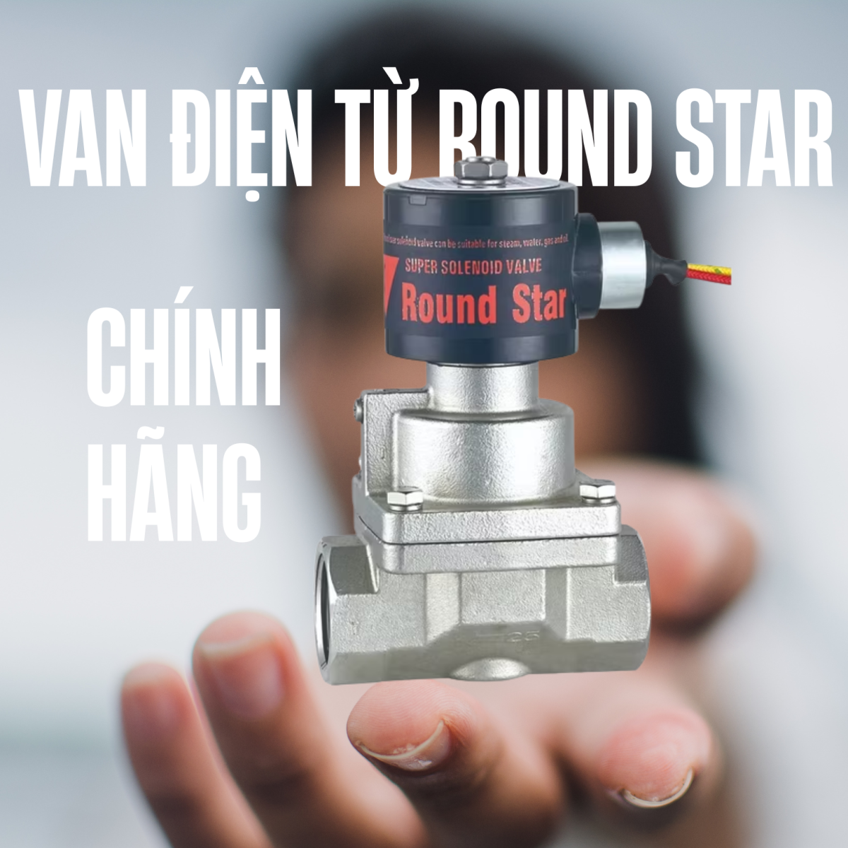 Cách nhận biết van điện từ Round Star chính hãng