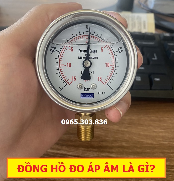 Đồng hồ đo áp suất âm là gì?