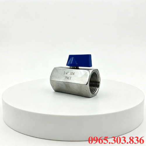 Tại sao sử dụng van bi mini inox 304 PN63 cho hệ thống?