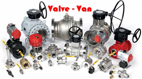 Valve là gì? Tìm hiểu một số loại van công nghiệp thông dụng