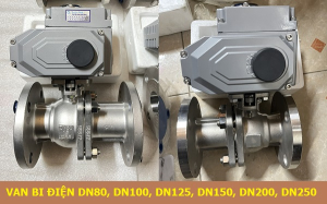 Van bi điều khiển điện DN80, DN100, DN125, DN150, DN200, DN250